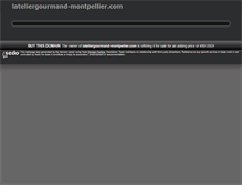 Tablet Screenshot of lateliergourmand-montpellier.com